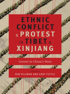 cover image of Ethnic Conflict and Protest in Tibet and Xinjiang